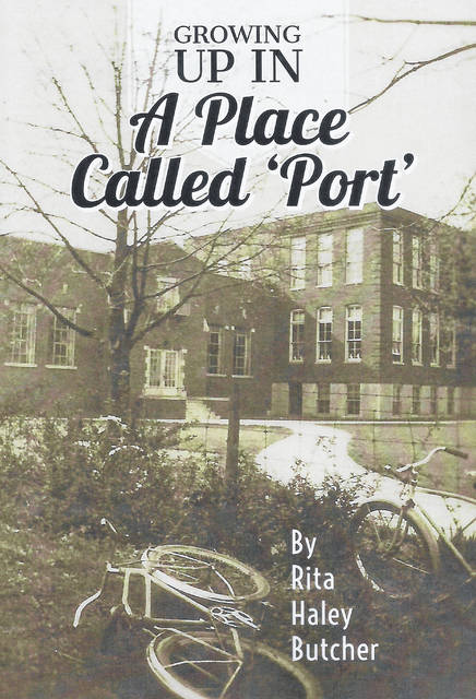Growing Up In A Place Called Port by Rita Haley Butcher